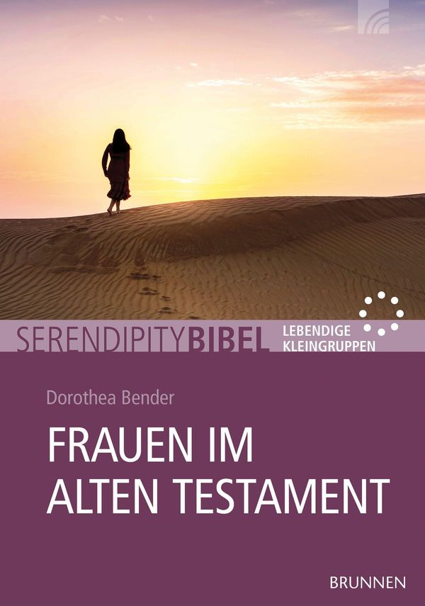 Frauen im Alten Testament - Dorothea Bender (Buch)