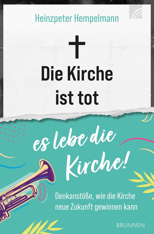 Die Kirche ist tot - es lebe die Kirche - Heinzpeter Hempelmann (Buch)