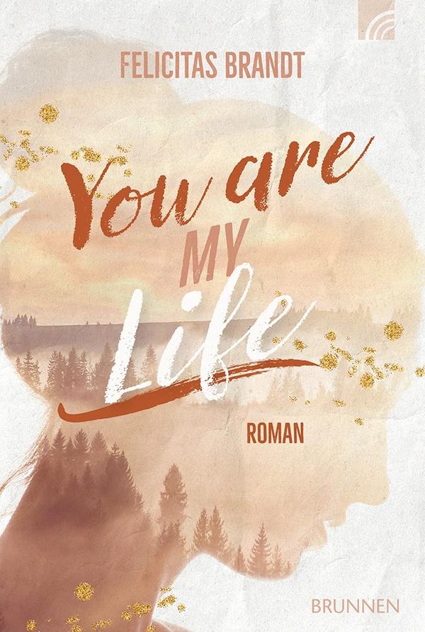 You Are My LIFE - Felicitas Brandt (Buch)