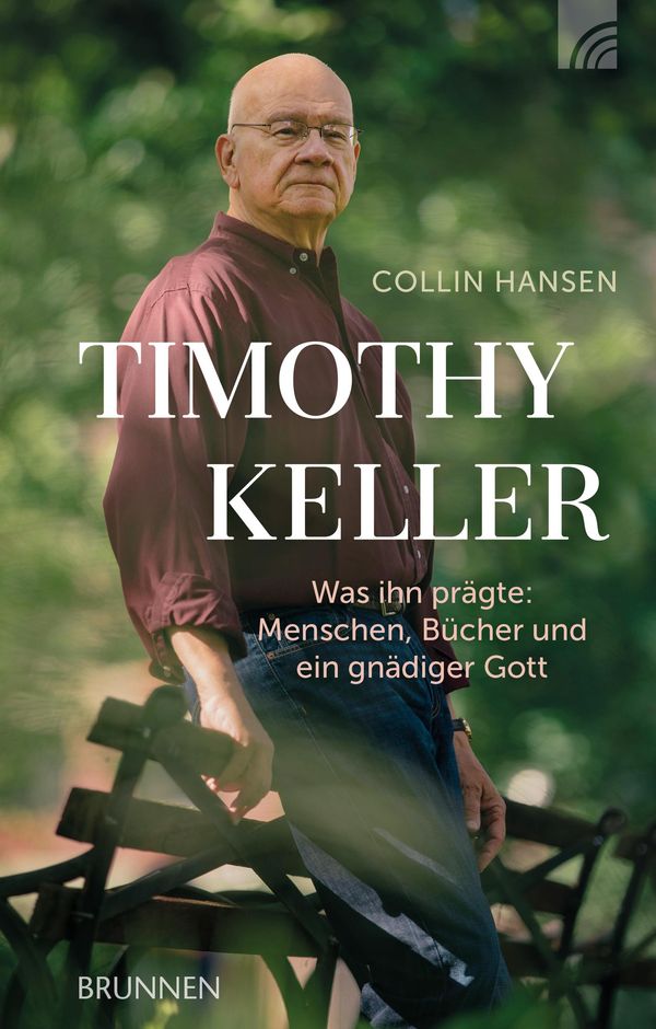 Timothy Keller - Collin Hansen (Buch)