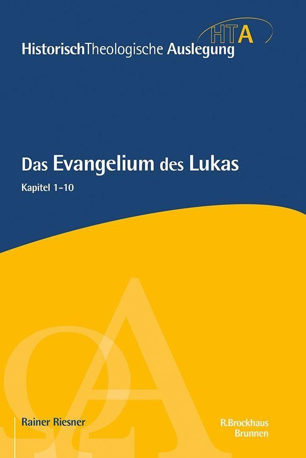Das Evangelium des Lukas - Rainer Riesner (Buch)