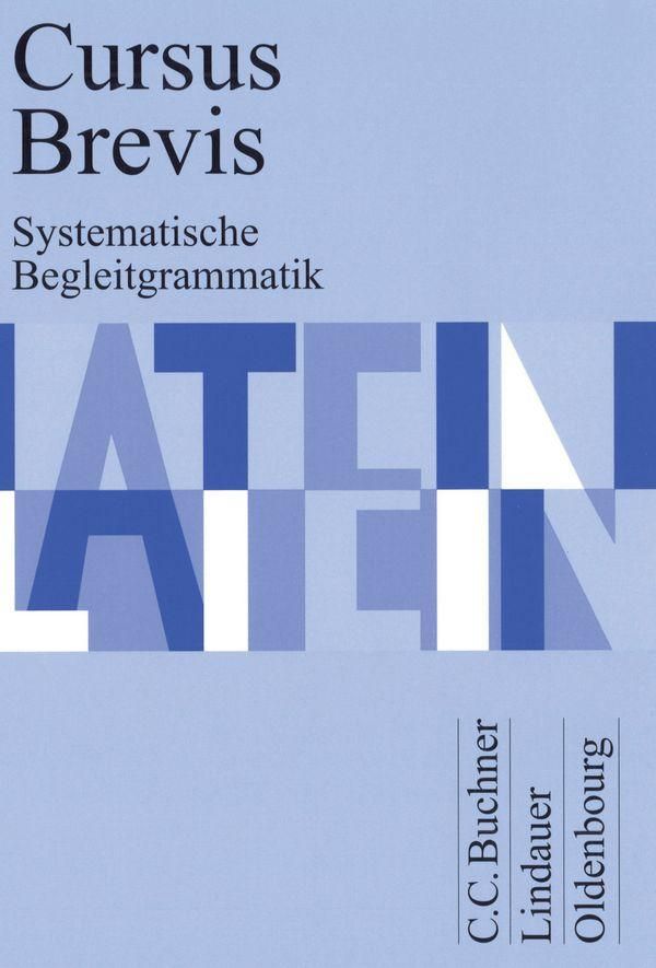 Cursus Brevis. Systematische Begleitgrammatik - Dieter Belde (Buch)