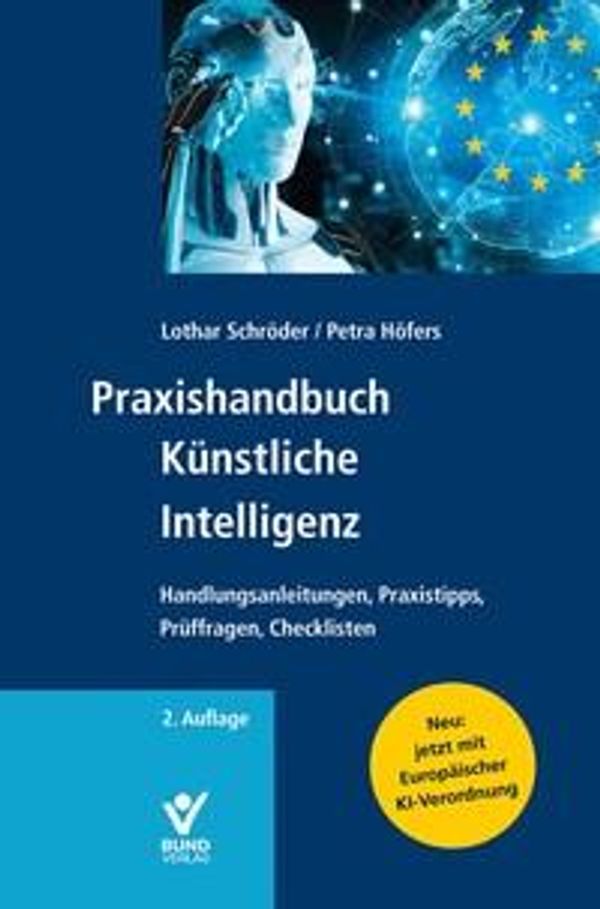 Praxishandbuch Künstliche Intelligenz - Lothar Schröder (Buch)