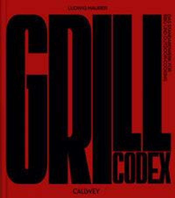 Grill Codex - Ludwig Maurer (Buch)