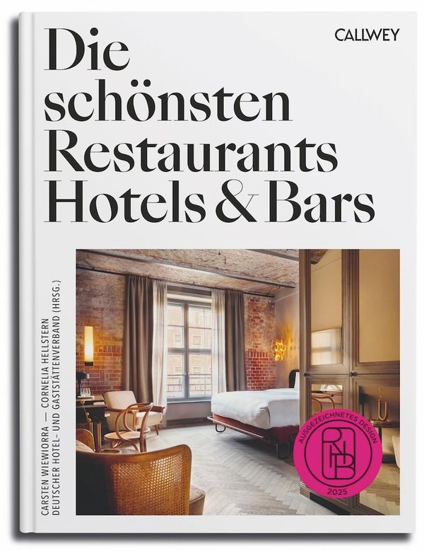 Die schönsten Restaurants, Hotels & Bars 2025 - Cornelia Hellstern