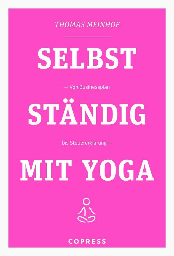 Selbstständig mit Yoga - Thomas Meinhof (Buch)