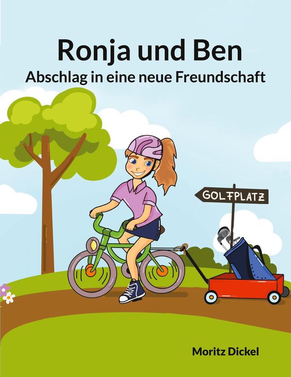 Ronja und Ben - Moritz Dickel (Buch)