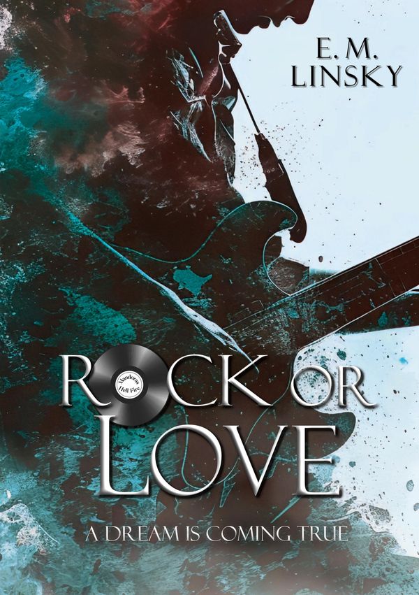 Rock or Love 1 - E. M. Linsky (Buch)
