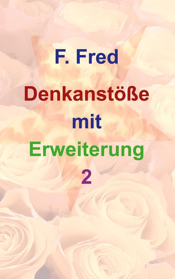 Denkanstöße mit Erweiterung 2 - F. Fred (Buch)