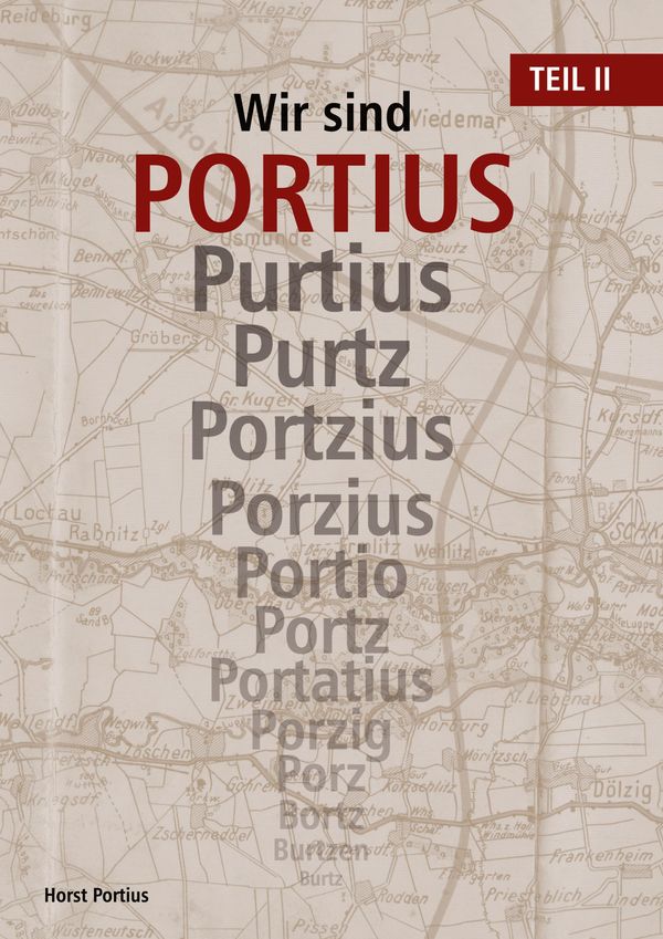Wir sind Portius Teil II - Horst Portius (Buch)