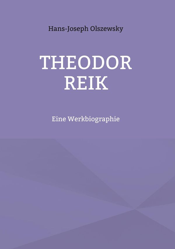 Theodor Reik - Hans-Joseph Olszewsky (Buch)