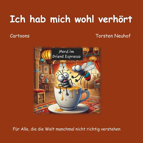 Ich hab mich wohl verhört - Torsten Neuhof (Buch)