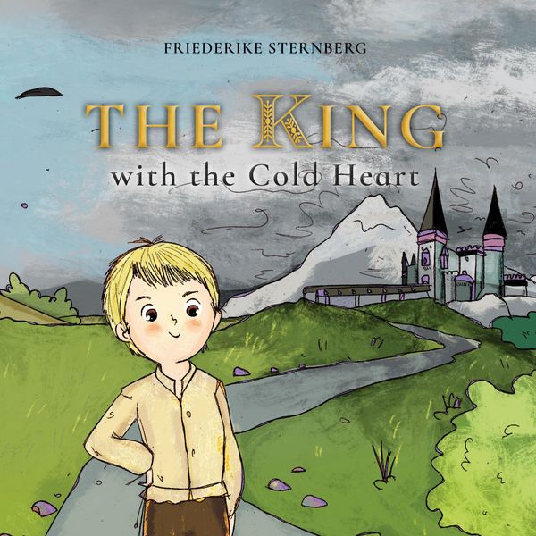 The King with the Cold heart - Friederike Sternberg (Buch)
