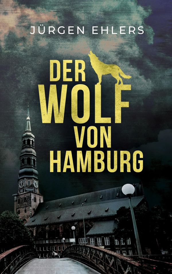 Der Wolf von Hamburg - Jürgen Ehlers (Buch)