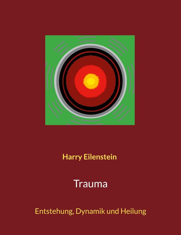 Trauma - Harry Eilenstein (Buch)