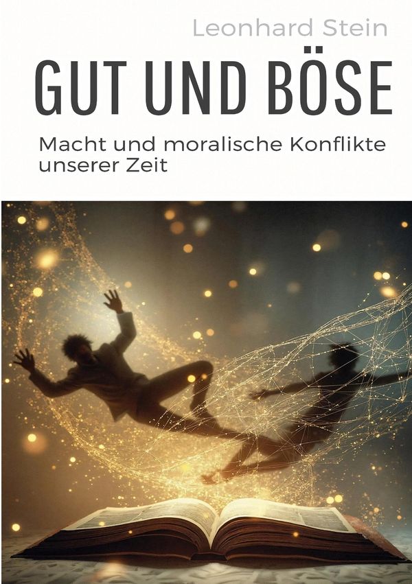 Gut und Böse - Leonhard Stein (Buch)