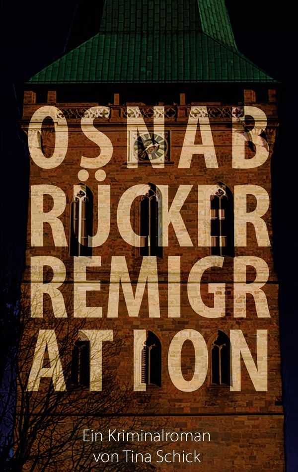 Osnabrücker Remigration - Tina Schick (Buch)
