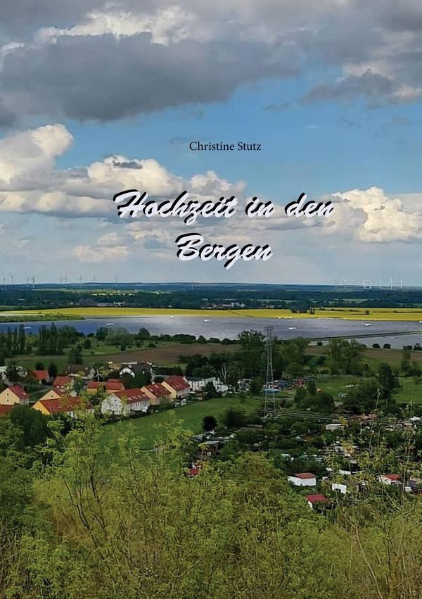 Hochzeit in den Bergen - Christine Stutz (Buch)