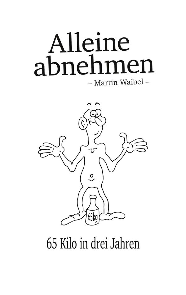 Alleine abnehmen - Martin Waibel (Buch)