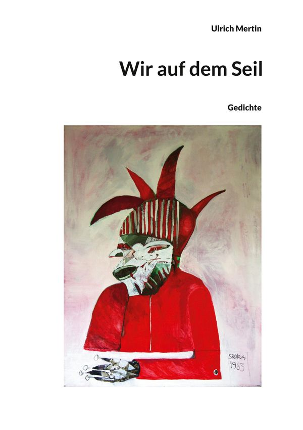 Wir auf dem Seil - Ulrich Mertin (Buch)