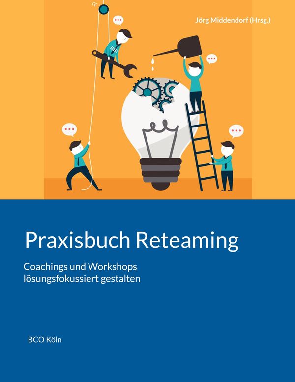 Praxisbuch Reteaming (Buch)