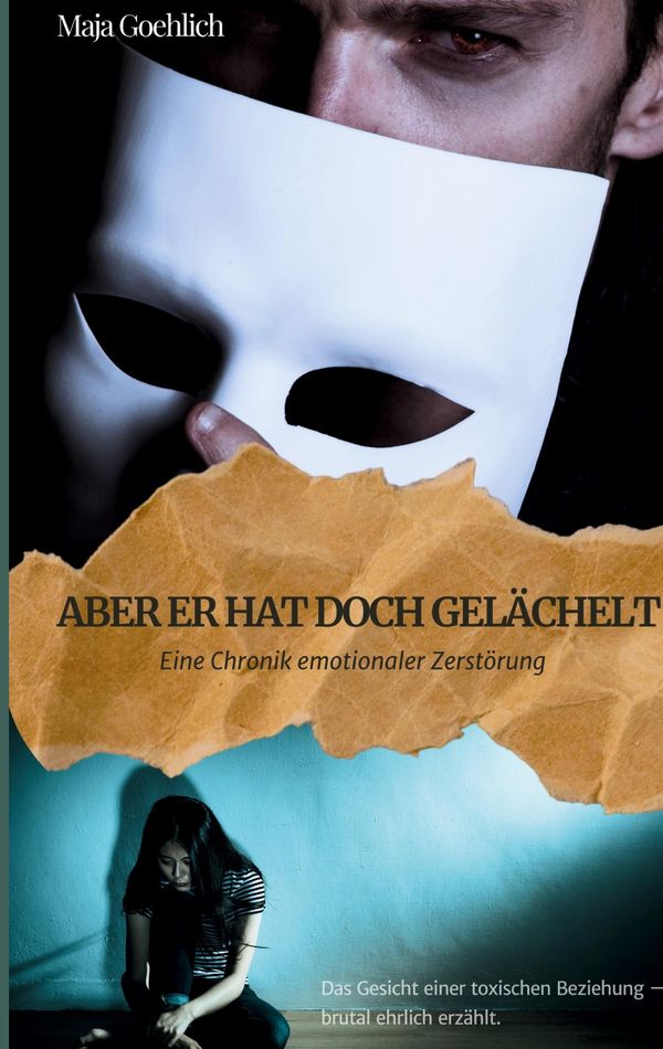Aber er hat doch gelächelt - Maja Goehlich (Buch)