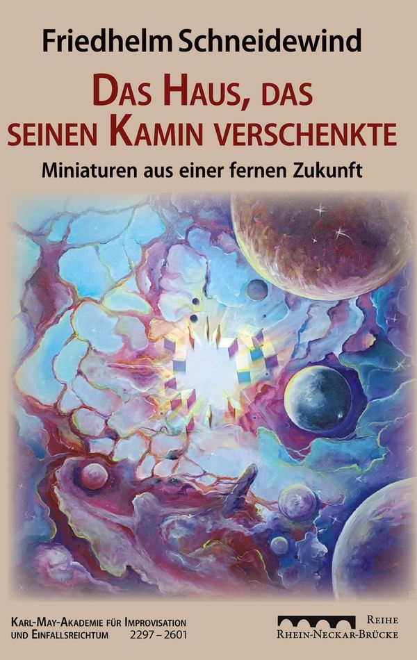 Das Haus, das seinen Kamin verschenkte - Friedhelm Schneidewind (Buch)