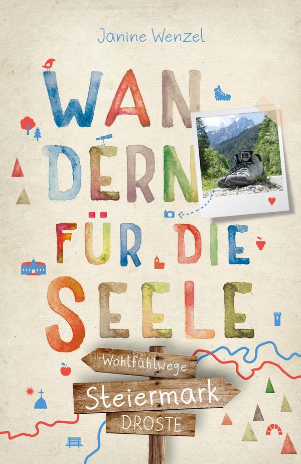 Steiermark. Wandern für die Seele - Janine Wenzel (Buch)