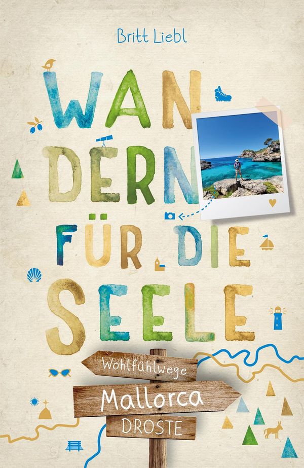 Mallorca. Wandern für die Seele - Britt Liebl (Buch)