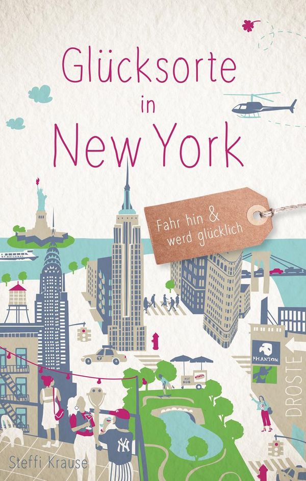 Glücksorte in New York - Steffi Krause (Buch)