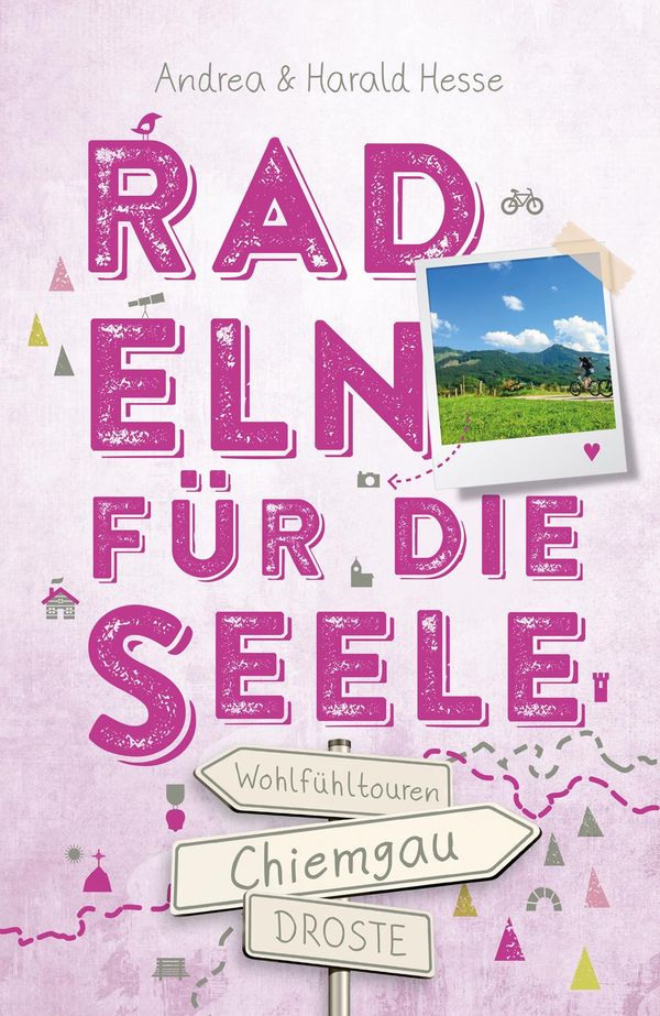 Chiemgau. Radeln für die Seele - Andrea Hesse (Buch)