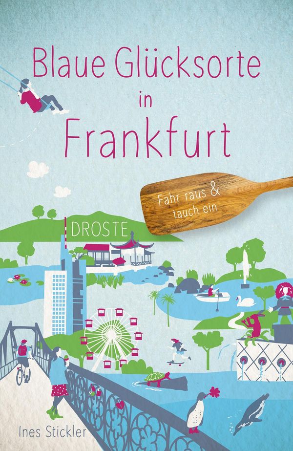 Blaue Glücksorte in Frankfurt - Ines Stickler (Buch)