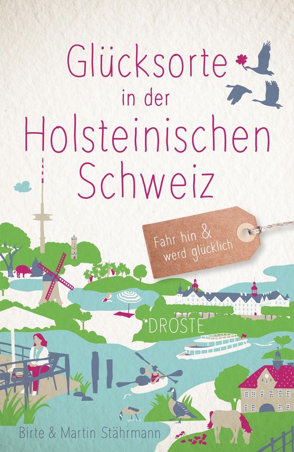 Glücksorte in der Holsteinischen Schweiz - Birte Stährmann (Buch)