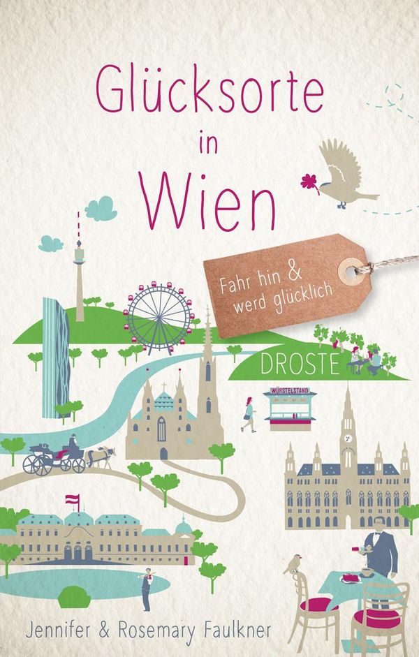 Glücksorte in Wien - Jennifer Faulkner (Buch)