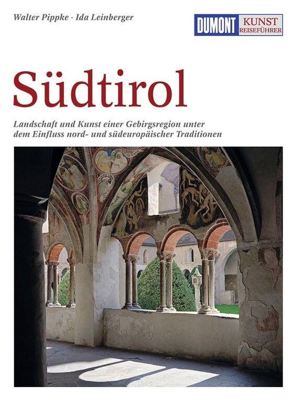 DuMont Kunst-Reiseführer Südtirol - Ida Leinberger (Buch)