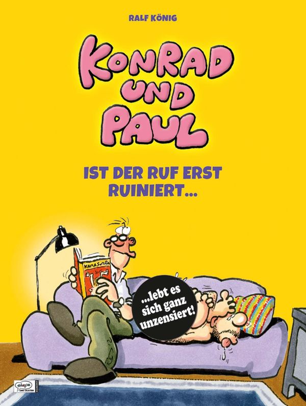 Konrad und Paul - Ist der Ruf erst ruiniert ... - Ralf König (Buch)