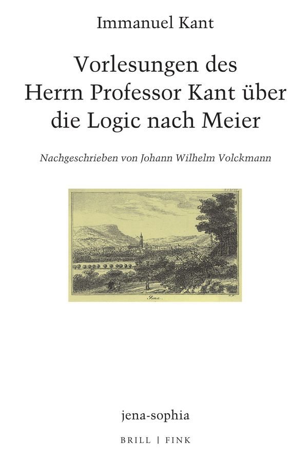 Vorlesungen des Herrn Professor Kant über die Logic nach Meier (Buch)