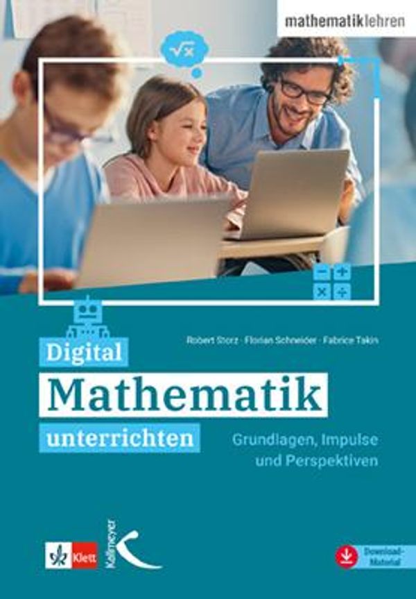 Digital Mathematik unterrichten - Robert Storz (Buch)