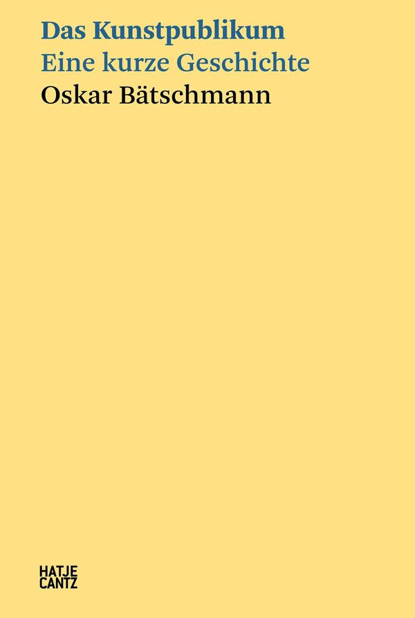 Das Kunstpublikum - Oskar Bätschmann (Buch)