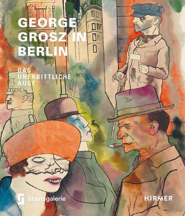 George Grosz in Berlin - Sabine Rewald (Buch)