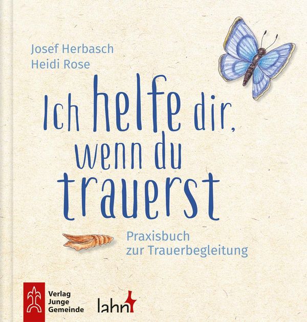 Ich helfe dir, wenn du trauerst (Buch)
