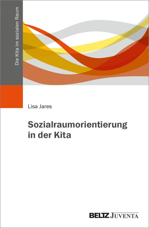 Sozialraumorientierung in der Kita - Lisa Jares (Buch)