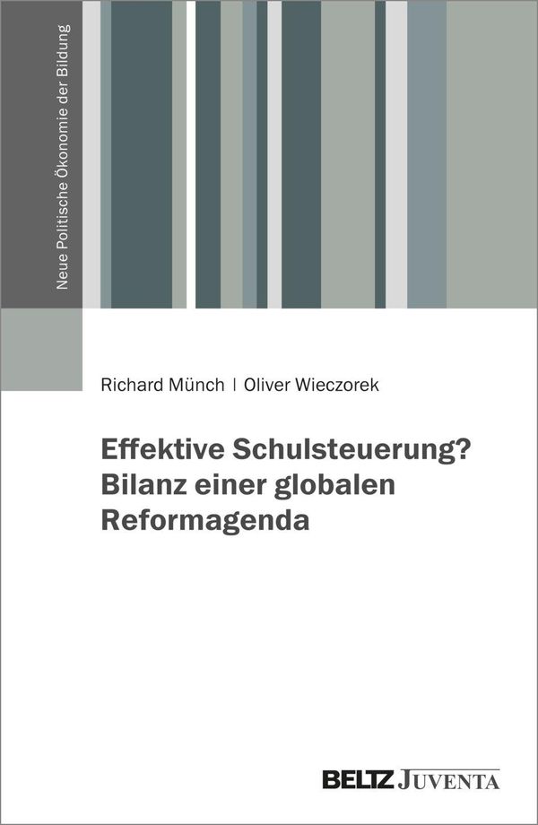 Effektive Schulsteuerung? Bilanz einer globalen Reformagenda (Buch)