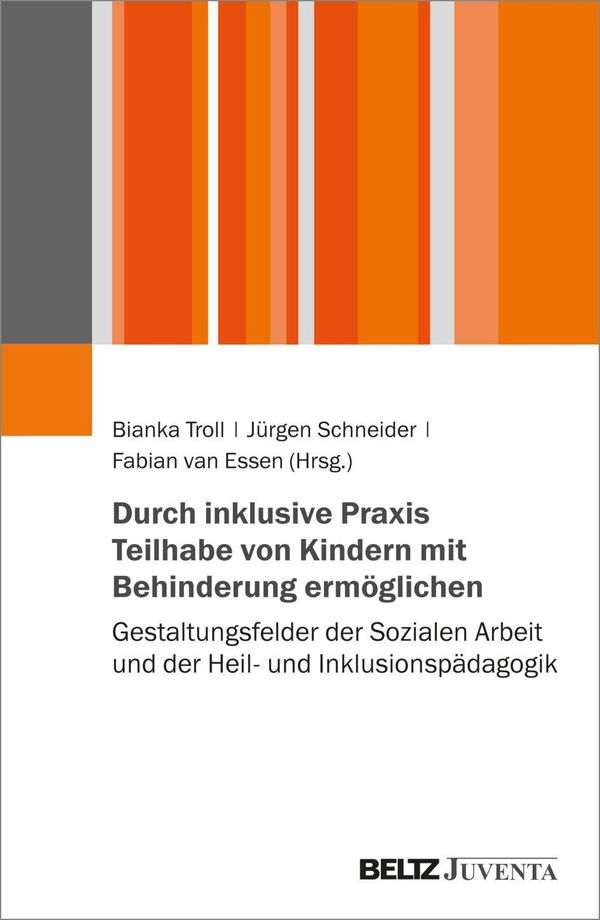 Durch inklusive Praxis Teilhabe von Kindern mit Behinderung ermögli...