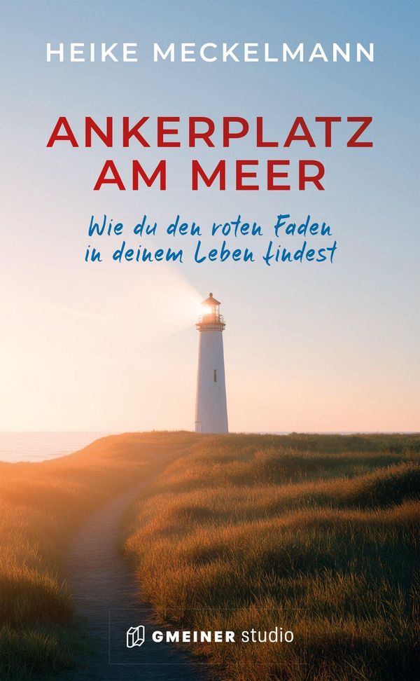 Ankerplatz am Meer - Heike Meckelmann (Buch)