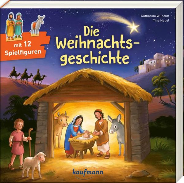 Die Weihnachtsgeschichte - Katharina Wilhelm (Buch)