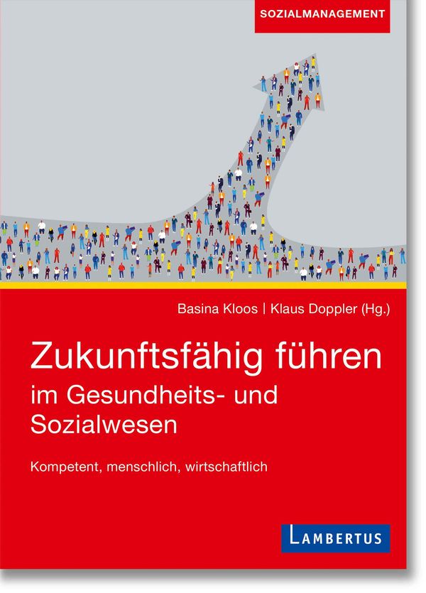 Zukunftsfähig führen im Gesundheits- und Sozialwesen (Buch)