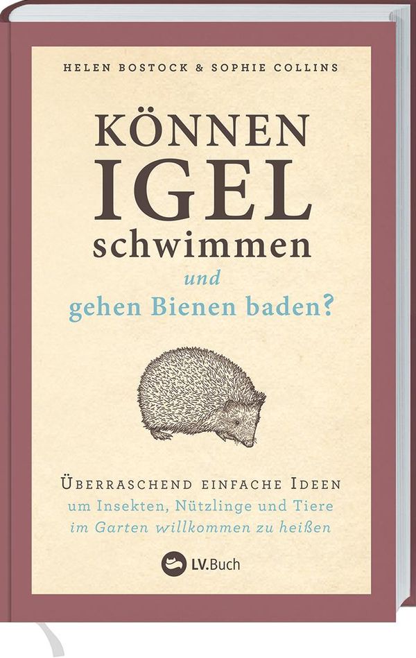 Können Igel schwimmen und gehen Bienen baden? - Helen Bostock (Buch)