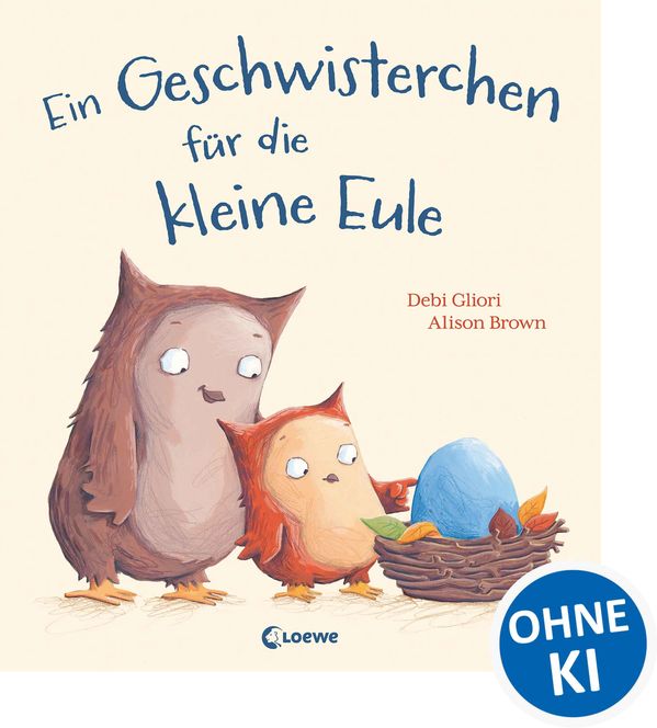 Ein Geschwisterchen für die kleine Eule - Debi Gliori (Buch)