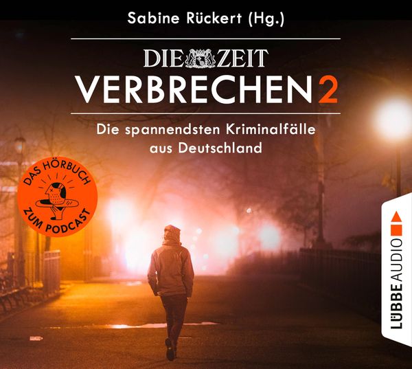 Sabine Rückert: ZEIT Verbrechen 2 (4 CDs)
